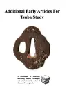 Additional Early Articles For Tsuba Study cover