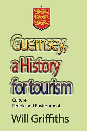 Guernsey, a History for tourism cover