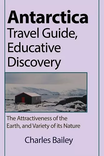 Antarctica Travel Guide, Educative Discovery cover