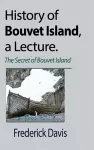 History of Bouvet Island, a Lecture cover