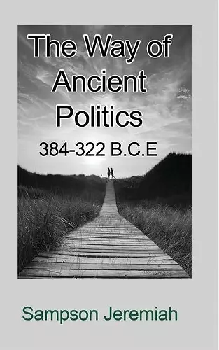 The Way of Ancient Politics cover