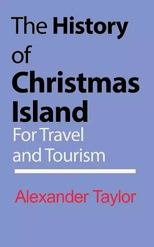 The History of Christmas Island cover