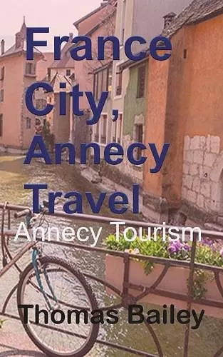 France City, Annecy Travel cover