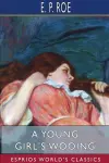 A Young Girl's Wooing (Esprios Classics) cover