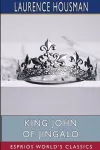 King John of Jingalo (Esprios Classics) cover