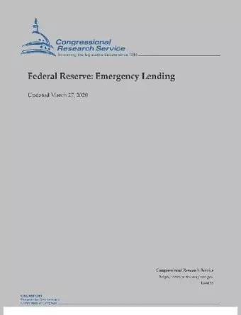 Federal Reserve: Emergency Lending (Updated March 27, 2020) cover