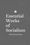 Essential Works of Socialism cover