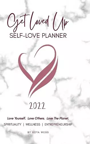 2022 Get Loved Up Self Love Planner cover