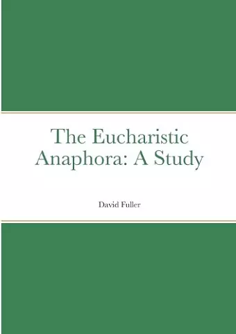 The Eucharistic Anaphora cover