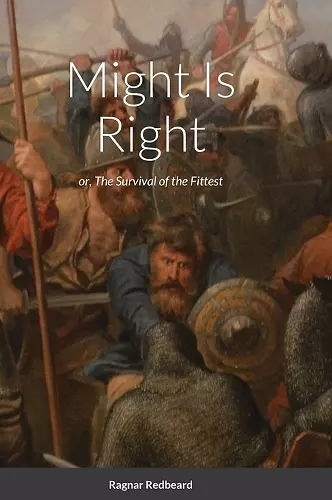 Might Is Right by Ragnar Redbeard cover