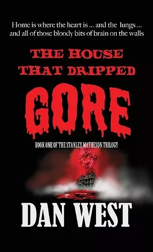 The House That Dripped Gore cover