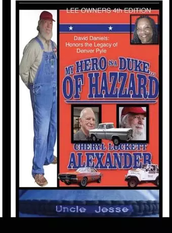 MY HERO IS A DUKE...OF HAZZARD LEE OWNERS 4th EDITION cover