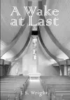 A Wake at Last cover