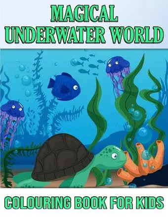 Magical Underwater Coloring Book For Kids cover