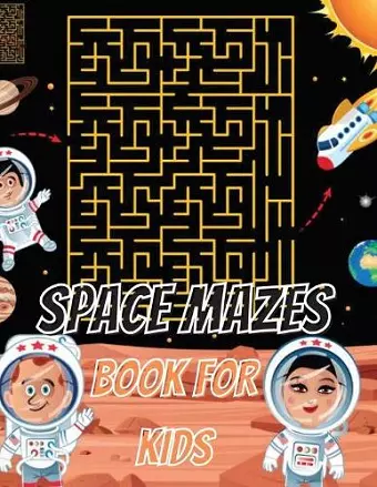 Space Mazes Book For Kids cover