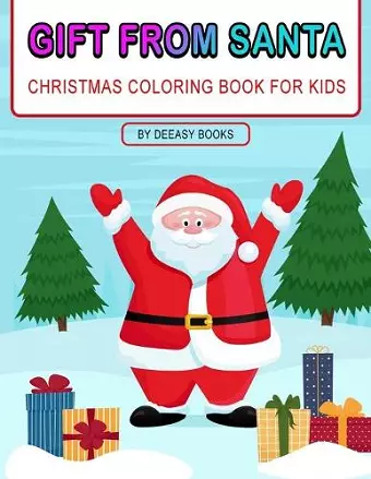 Gift From Santa Coloring Book For Kids cover