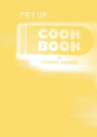 Fryup Cookbook cover