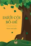 Dưới cội Bồ-đề cover