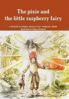 The pixie and the little raspberry fairy cover