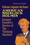 Professor Augustus Van Dusen American Sherlock Holmes cover