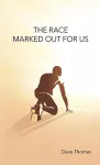 The Race Marked Out for Us cover