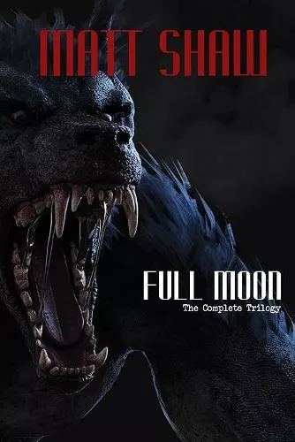 Full Moon - The Complete Trilogy cover