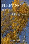 Fleeting Word -- A Weekly Journal -- November 2020 -- Volume 1 Number 1 cover