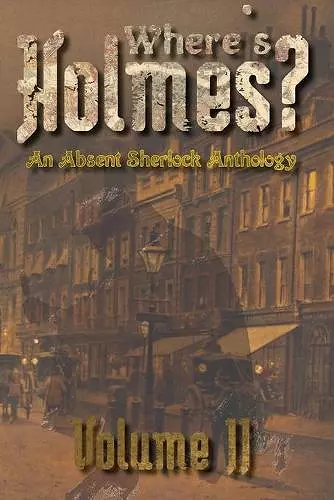 Where's Holmes? Volume II cover