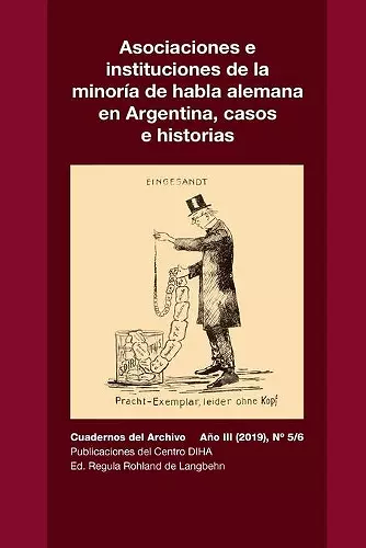 Asociaciones e instituciones de la minoría de habla alemana en Argentina, casos e historias cover