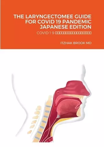 The Laryngectomee Guide for Covid 19 Pandemic Japanese Edition cover