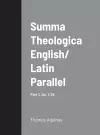 Summa Theologica English/ Latin Parallel Part 1, Qu. 1-25 cover