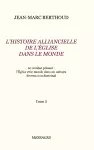 Tome 5. L'HISTOIRE ALLIANCIELLE DE L'ÉGLISE DANS LE MONDE cover