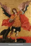 The Supplicatory Canon to the Supreme Commander of the Heavenly Hosts, Michael the Archangel cover