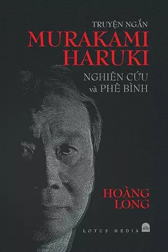 TruyỆn NgẮn Murakami Haruki Nghiên CỨu VÀ Phê Bình cover