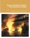 Queen Elizabeth Fights The Spanish Armada cover