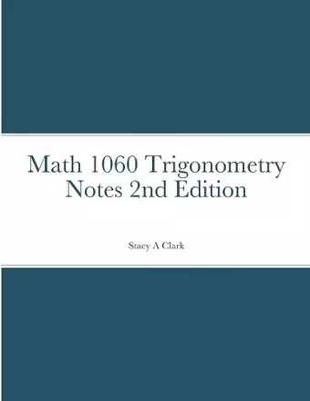 Math 1060 Trigonometry Notes cover