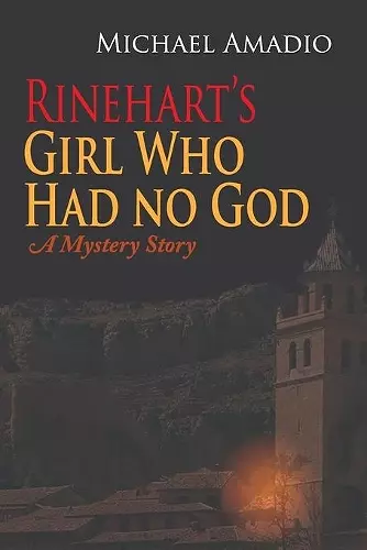 Rinehart's Girl Who Had no God cover