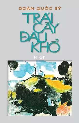 Trái Cây Đau Khổ cover