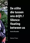 De stilte die tussen ons drijft / Silence floating between us cover