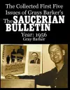 The Collected First Five Issues of Grays Barker's The Saucerian Bulletin.Year cover