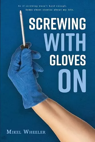 Screwing with gloves on cover