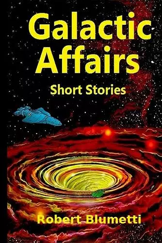 Galactic Affairs Short Stories cover