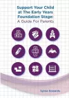 Support Your Child at The Early Years Foundation Stage cover