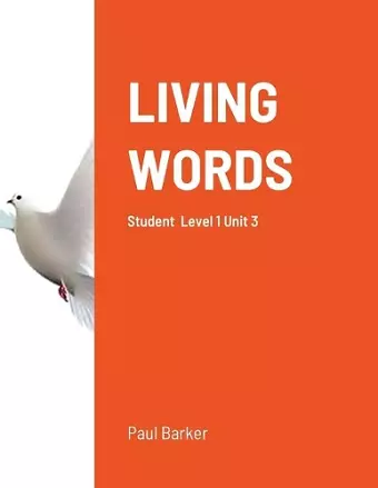 Living Words Level 1 Unit 3 cover