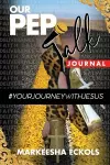 Our Pep Talk #yourjourneywithjesus cover