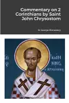 Commentary on 2 Corinthians by Saint John Chrysostom cover