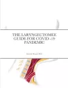 The Laryngectomee Guide for Covid -19 Pandemic cover