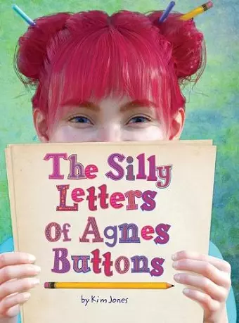 The Silly Letters of Agnes Buttons cover