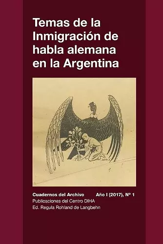 Temas de la Inmigración de habla alemana en la Argentina cover