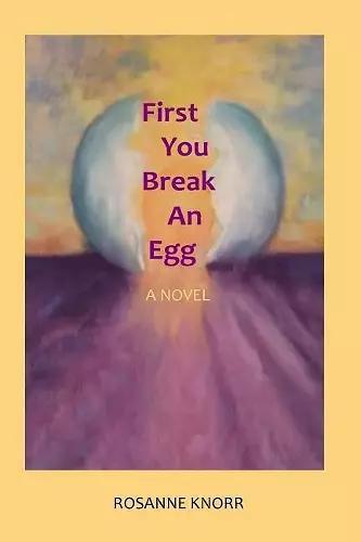 First You Break an Egg cover